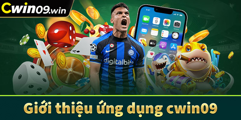 Giới thiệu tổng quan về sân chơi cá cược cwin09