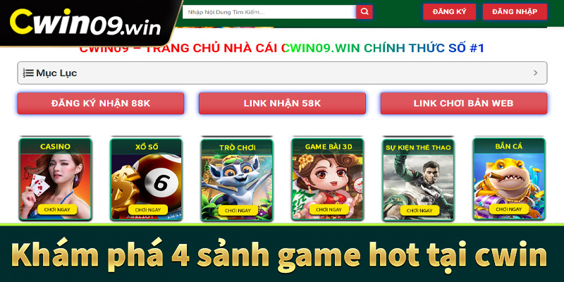 Giới thiệu cwin09 cùng 4 sảnh game cá cược khác nhau