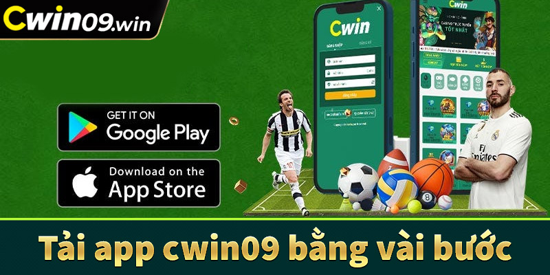 Hướng dẫn tải app cwin09 bằng vài bước đơn giản