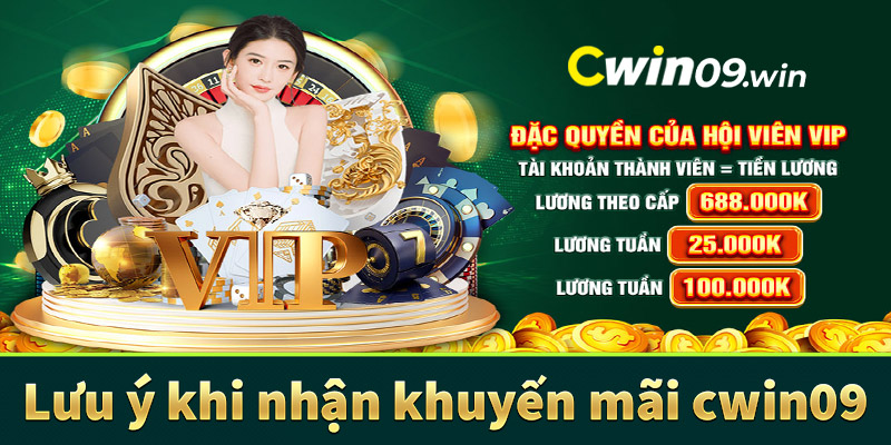 Lưu ý cần nắm được khi nhận khuyến mãi cwin09