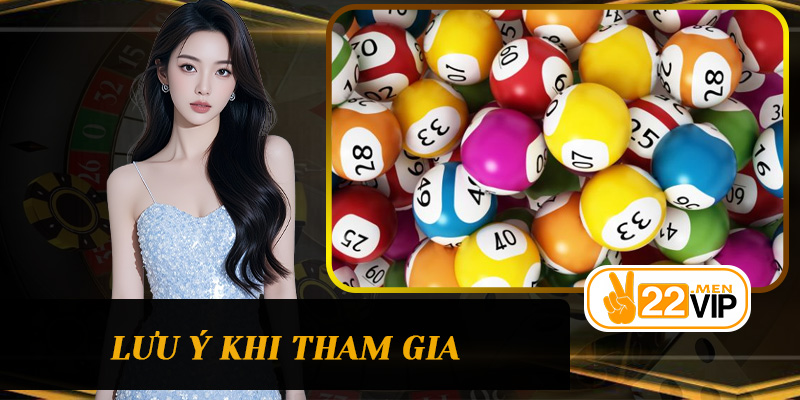 Lưu ý khi tham gia