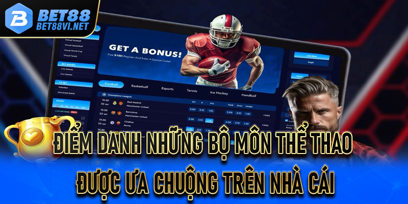 Điểm danh những bộ môn Thể Thao được ưa chuộng trên nhà cái